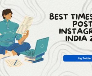 Best Times to Post on Instagram India 2025