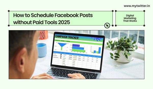 How to Schedule Facebook Posts without Paid Tools 2025